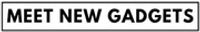 Meet New Gadgets coupons